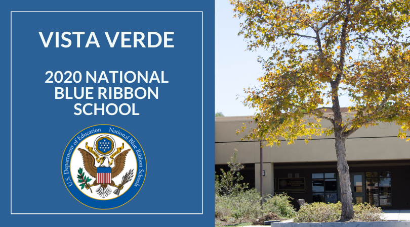 Vista Verde Receives Nation S Highest Recognition As A Blue Ribbon School Iusd Org
