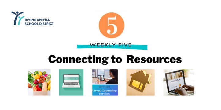 IUSD Weekly Five Connecting to Resources and Services 