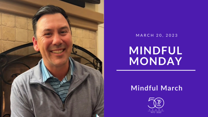 Mindful Monday: Mindful March
