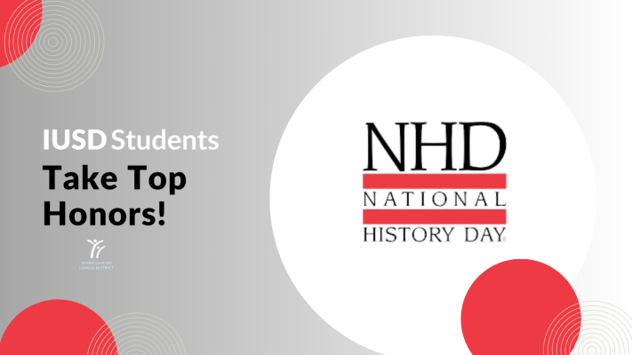 IUSD Students Take Top Honors at National History Day Finals
