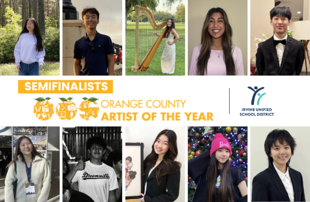 Collage of young artists, semifinalists for Orange County Artist of the Year, with text 'SEMIFINALISTS ORANGE COUNTY ARTIST OF THE YEAR' and 'IRVINE UNIFIED SCHOOL DISTRICT'.