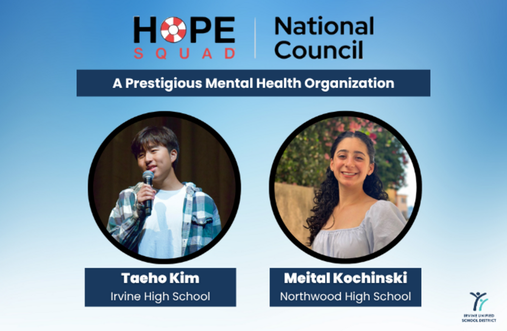 Image featuring Taeho Kim from Irvine High School and Meital Kochinski from Northwood High School, associated with HOPE SQUAD and National Council.