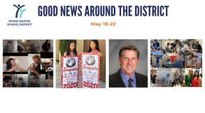 IUSD's Good News Around the District May 18-22