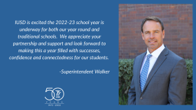 Message Welcome back to school message from IUSD Superintendent Terry Walker