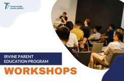 Irvine Parent Education Program Workshops