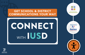 Graphic promoting school communication with the text 'Connect with IUSD'.