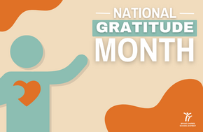 Graphic promoting National Gratitude Month with a stylized person and heart.