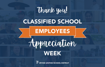 Collage of diverse school employees with text "Thank you! CLASSIFIED SCHOOL EMPLOYEES Appreciation WEEK" and "IRVINE UNIFIED SCHOOL DISTRICT".
