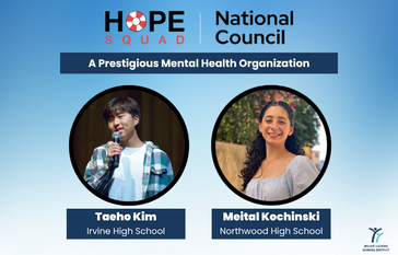 Image featuring Taeho Kim from Irvine High School and Meital Kochinski from Northwood High School, associated with HOPE SQUAD and National Council.