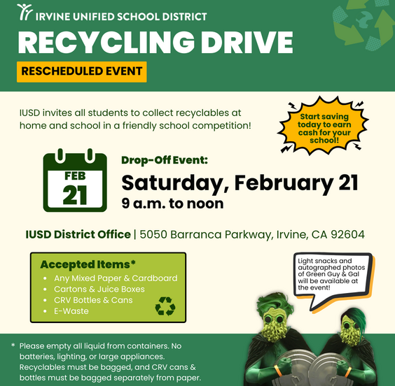 Irvine Unified School District announces a rescheduled Recycling Drive for students to collect recyclables and earn cash for their schools.