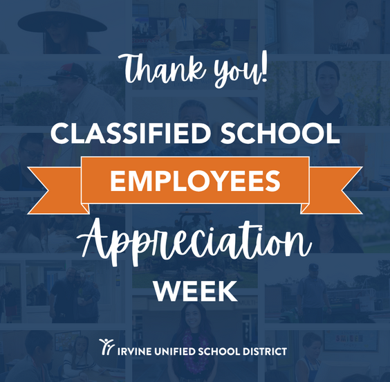 Collage of diverse school employees with text "Thank you! CLASSIFIED SCHOOL EMPLOYEES Appreciation WEEK" and "IRVINE UNIFIED SCHOOL DISTRICT".