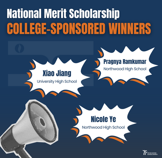 Graphic announcing National Merit Scholarship College-Sponsored Winners: Xiao Jiang, Pragnya Ramkumar, and Nicole Ye.