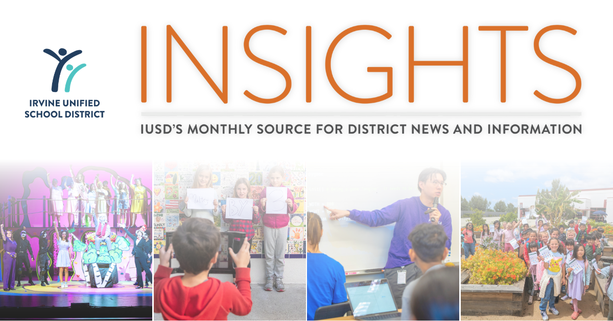 Irvine Unified School District's 'Insights' publication features diverse school activities.