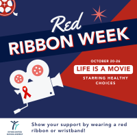 promotes Red Ribbon Week from October 20-26 with the theme "Life is a Movie: Starring Healthy Choices." It features a film camera with a red ribbon and encourages support by wearing a red ribbon or wristband, with the Irvine Unified School District logo at the bottom.