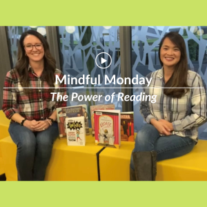 Mindful Monday Dec. 12 The Power of Reading