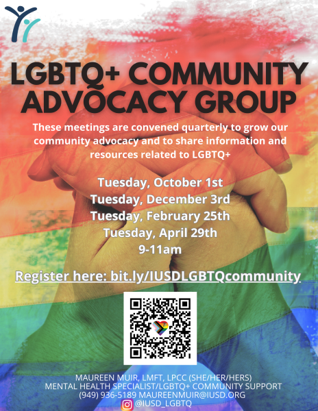 24-25 LGBTQ+ Community Advocacy flyer. Tuesday, October 1st, December 3rd, February 25th and April 29th 9-11am. Register at bit.ly/IUSDLGBTQcommunity